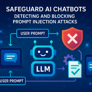 Safeguard AI Chatbots: Detecting and Blocking Prompt Injection Attacks in Large Language Models